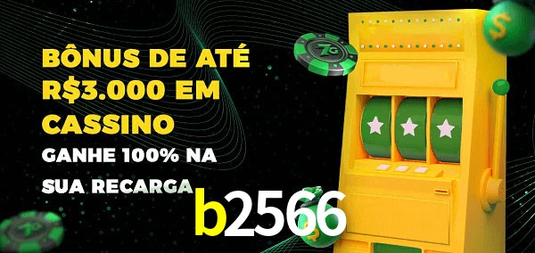 b2566 melhor bônus de depósito